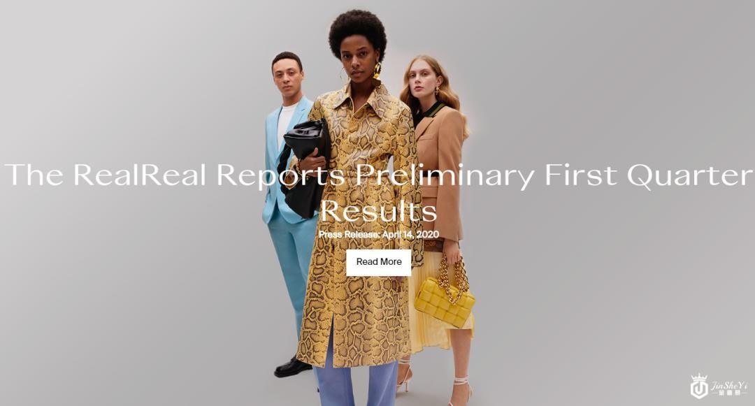 美国二手奢侈品电商The RealReal第一季度成交总额同比增长15%，净亏损近4000万美元